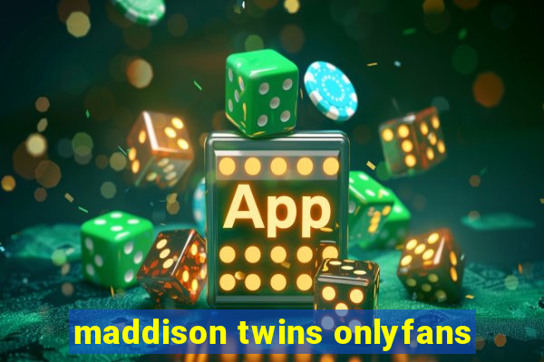 maddison twins onlyfans